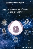 Buch Mein UFO-Erlebnis auf Rügen
